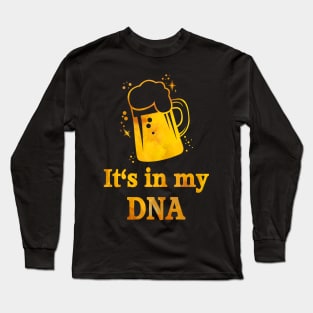 Beer is in my DNA Funny Genetics Beer Lover Long Sleeve T-Shirt